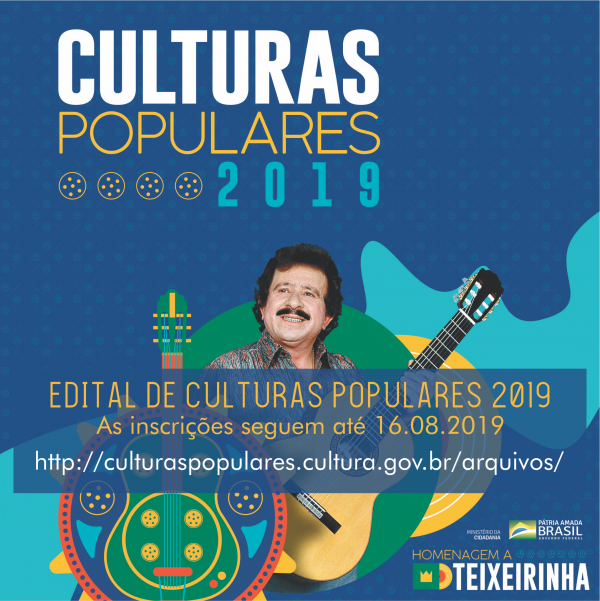 EDITAL DE CULTURAS POPULARES 2019